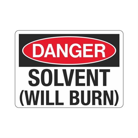 Danger Solvent (Will Burn) Sign